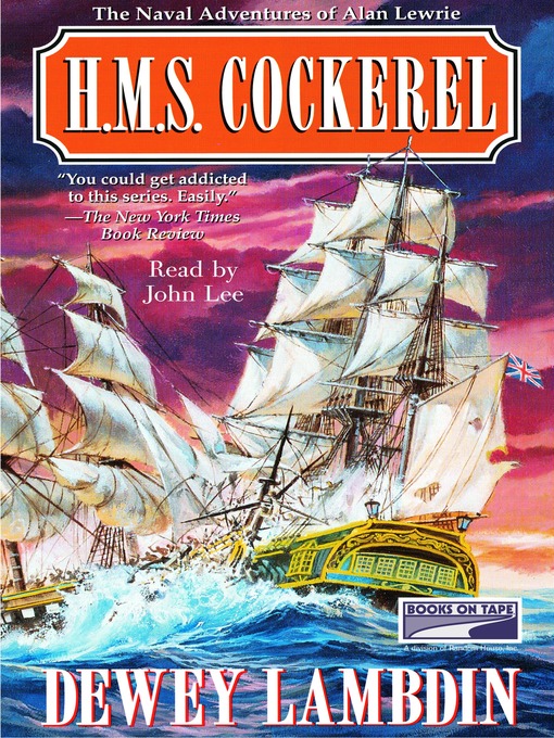 Title details for H. M. S. Cockerel by Dewey Lambdin - Wait list